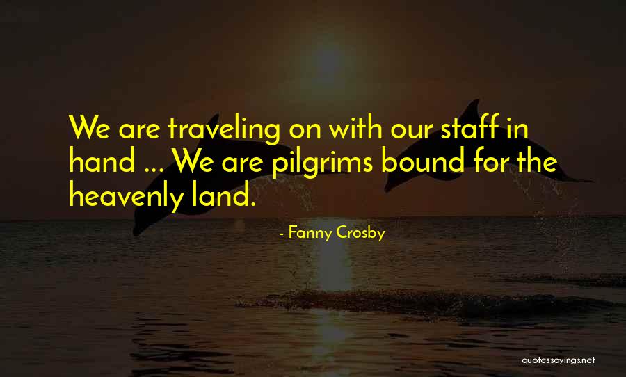 Fanny Crosby Quotes 2011740