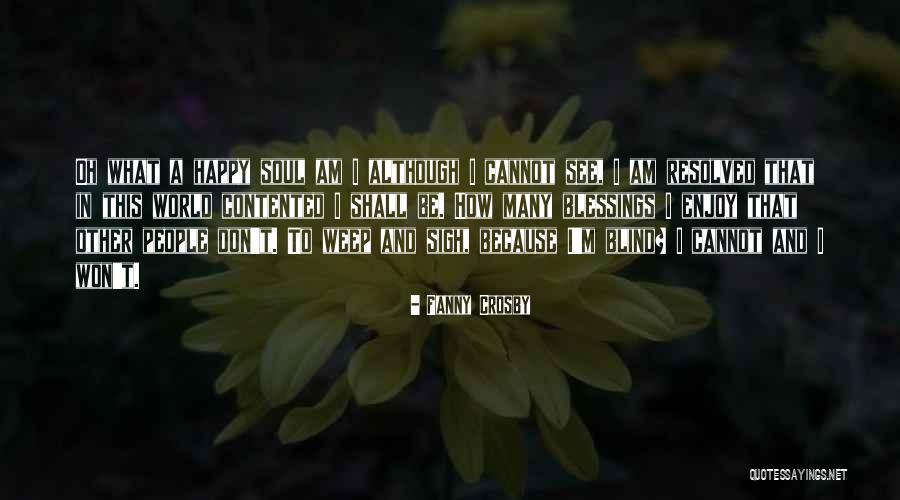 Fanny Crosby Quotes 611719 Fanny Crosby Quotes 611719
