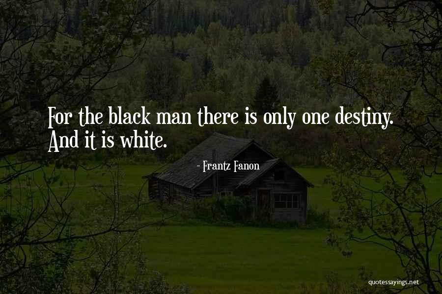 Fanon Quotes By Frantz Fanon