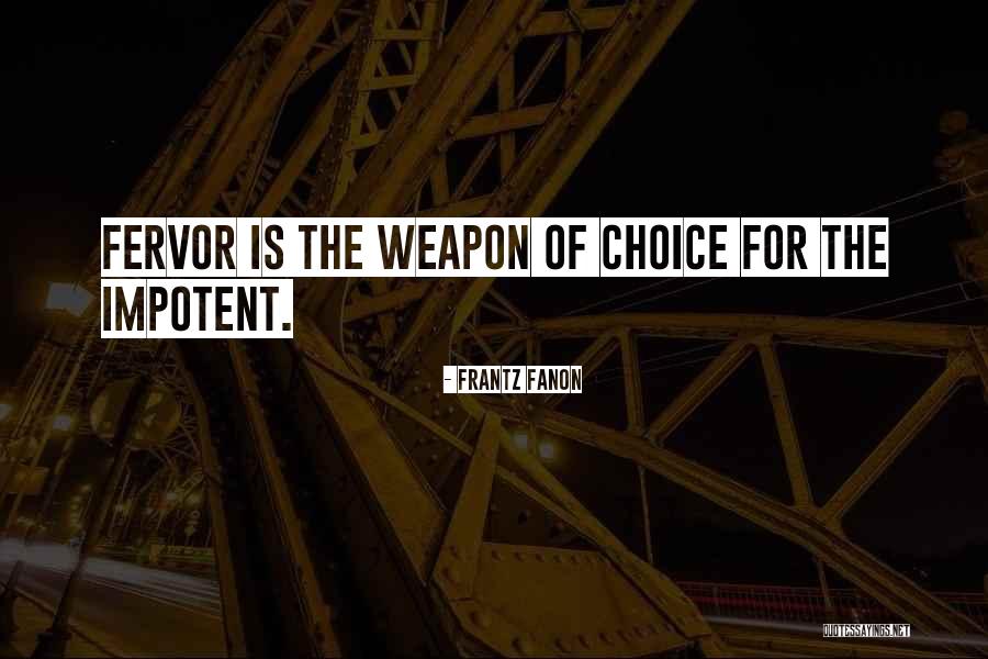 Fanon Quotes By Frantz Fanon Fanon Quotes By Frantz Fanon