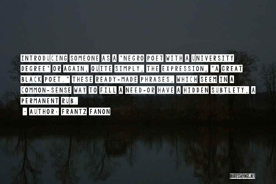 Fanon Quotes By Frantz Fanon
