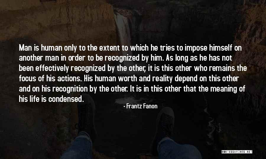 Fanon Quotes By Frantz Fanon