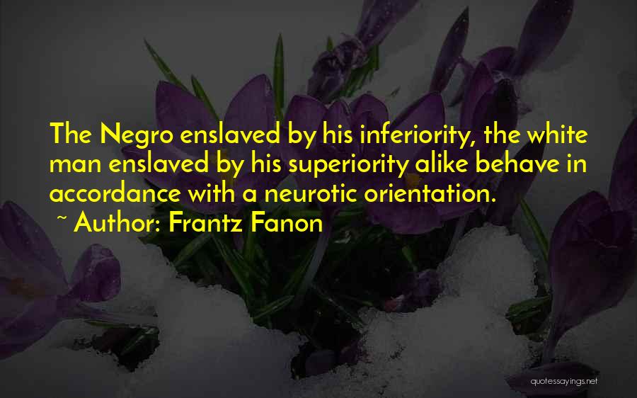 Fanon Quotes By Frantz Fanon