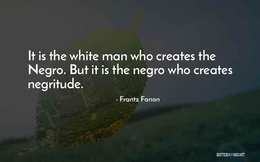 Fanon Quotes By Frantz Fanon