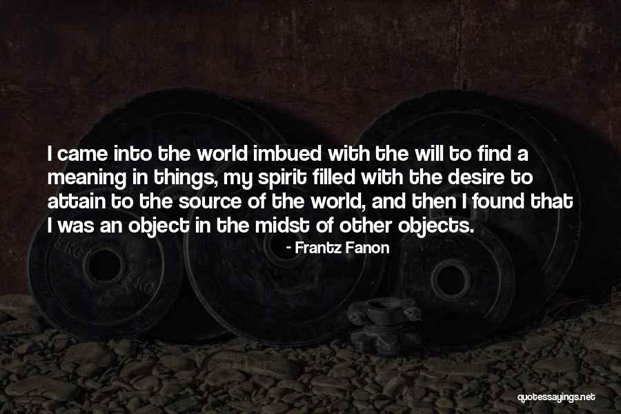 Fanon Quotes By Frantz Fanon