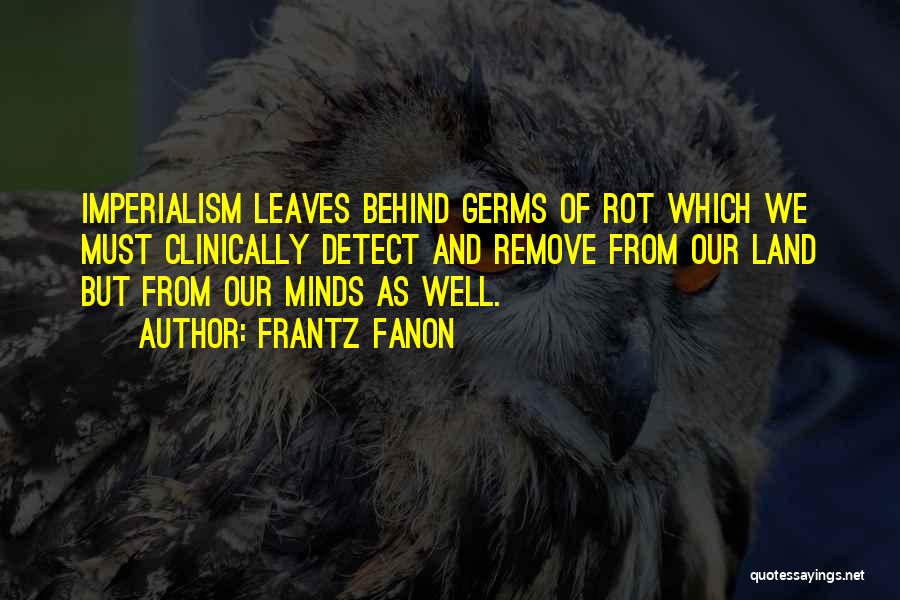 Fanon Quotes By Frantz Fanon