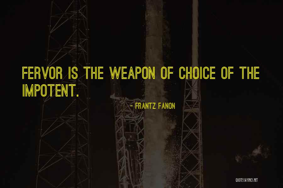 Fanon Quotes By Frantz Fanon