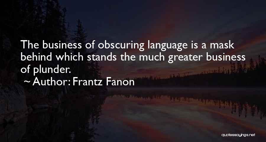 Fanon Quotes By Frantz Fanon