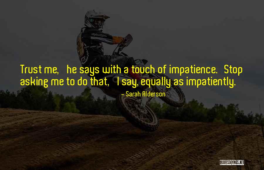 Fanshawe Quotes By Sarah Alderson Fanshawe Quotes By Sarah Alderson