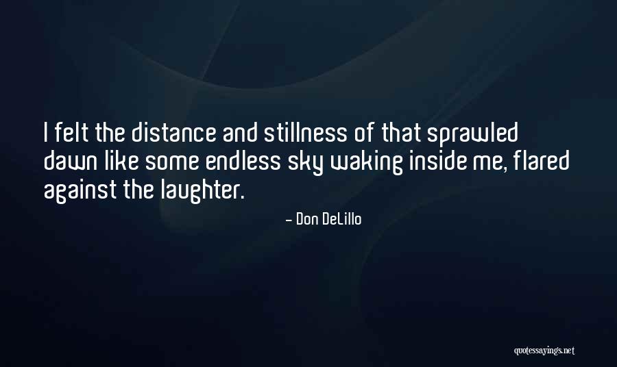 Fansher Quotes By Don DeLillo Fansher Quotes By Don DeLillo