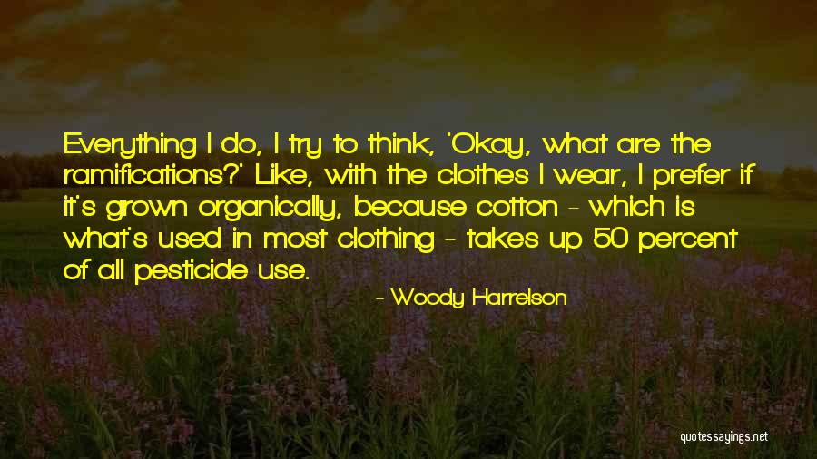 Fansher Quotes By Woody Harrelson Fansher Quotes By Woody Harrelson
