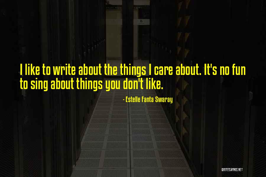Fanta Quotes By Estelle Fanta Swaray Fanta Quotes By Estelle Fanta Swaray