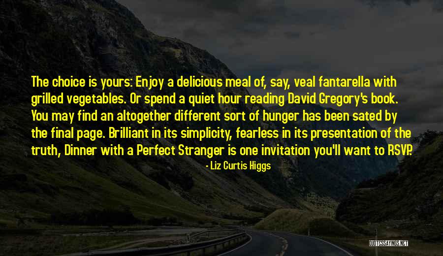 Fantarella Quotes By Liz Curtis Higgs Fantarella Quotes By Liz Curtis Higgs