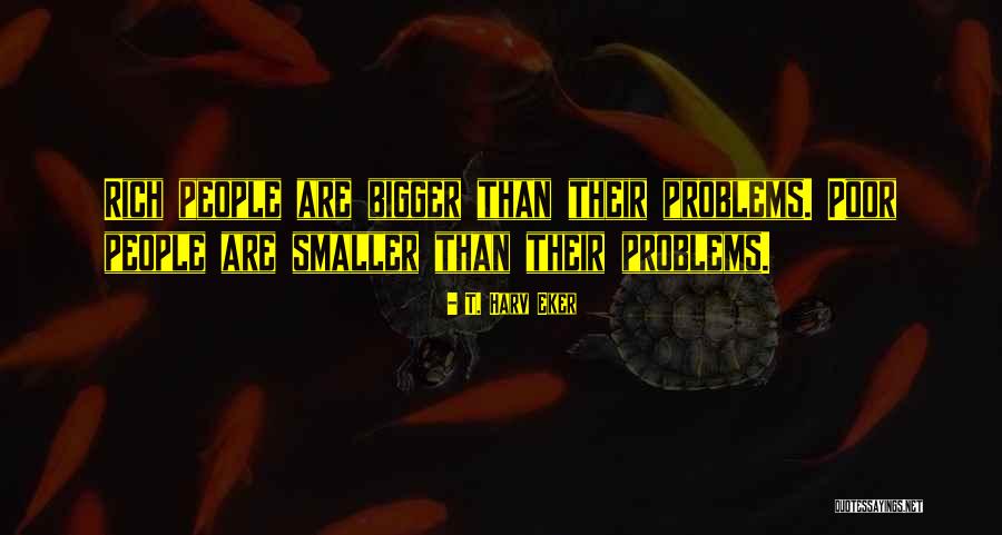Fantasic Quotes By T. Harv Eker Fantasic Quotes By T. Harv Eker