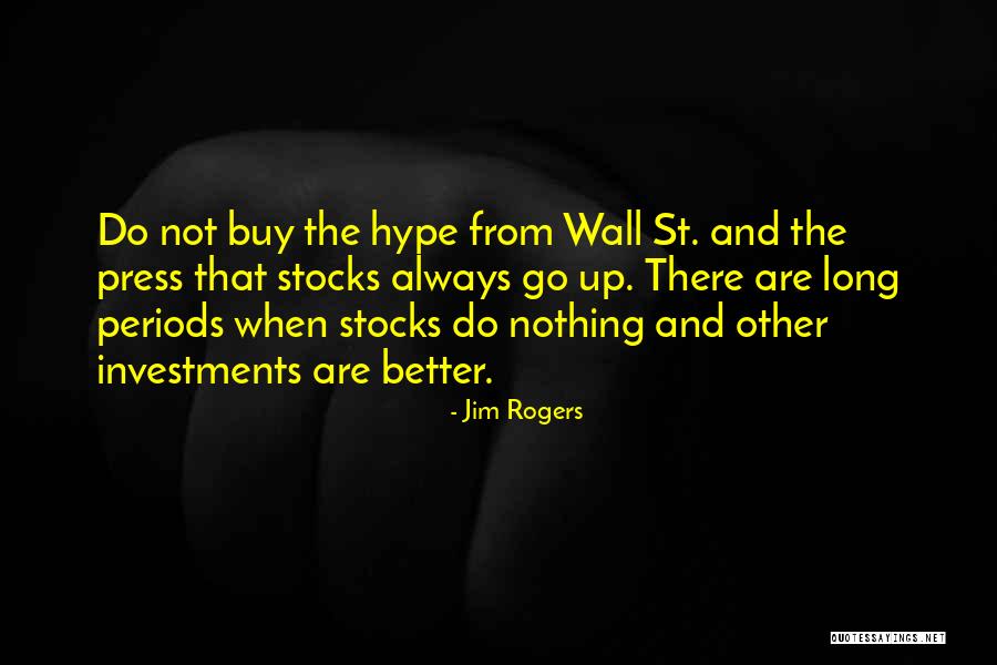 Fantasied Quotes By Jim Rogers Fantasied Quotes By Jim Rogers