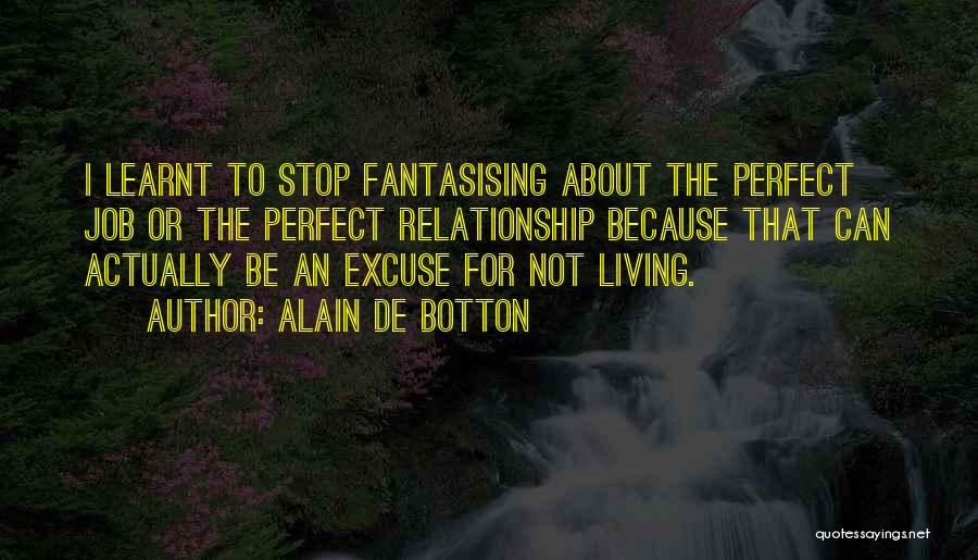 Fantasising Quotes By Alain De Botton