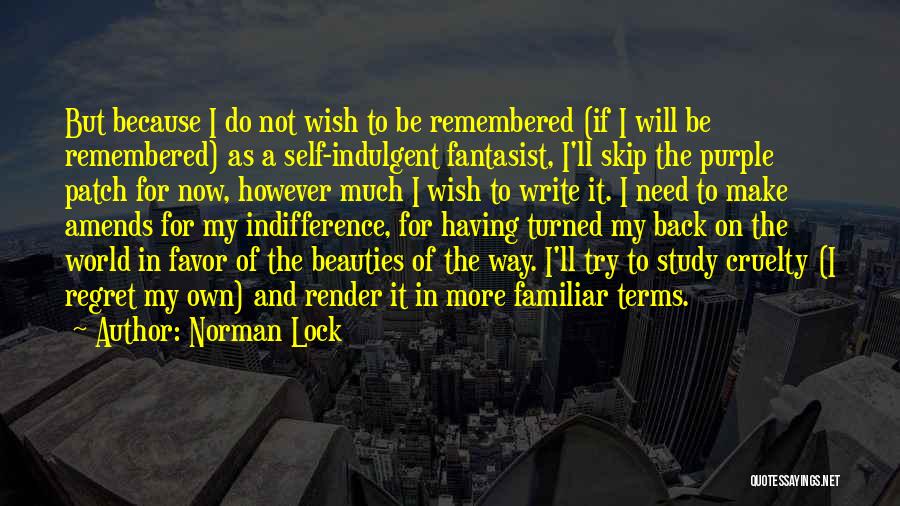 Fantasist Quotes By Norman Lock