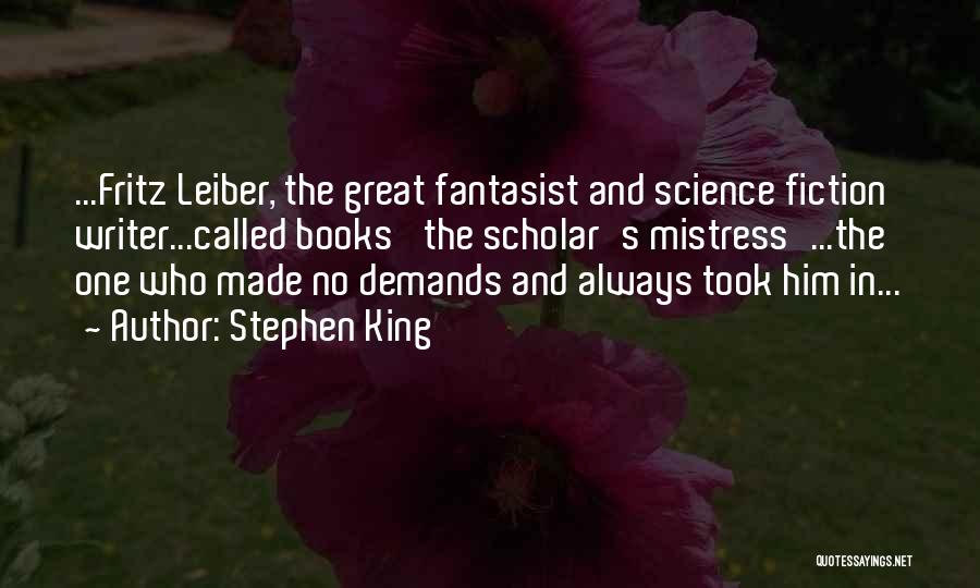 Fantasist Quotes By Stephen King