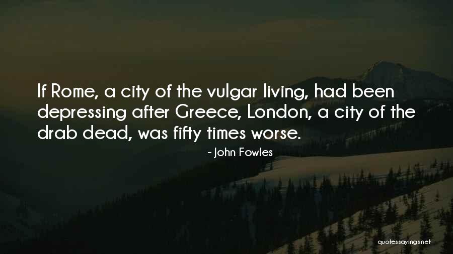 Fantasized Land Quotes By John Fowles Fantasized Land Quotes By John Fowles