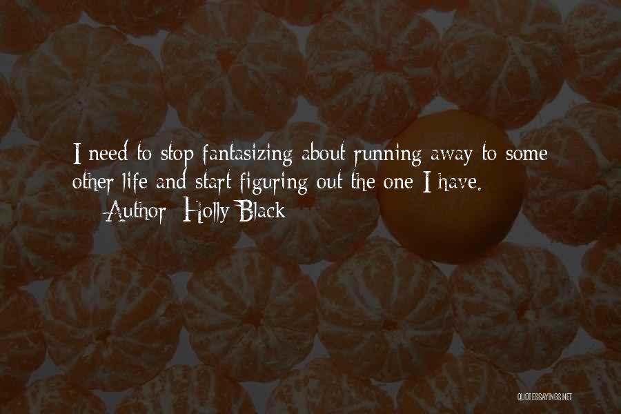 Fantasizing About You Quotes By Holly Black