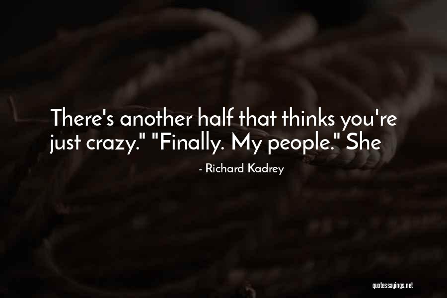 Fantasque Class Quotes By Richard Kadrey Fantasque Class Quotes By Richard Kadrey