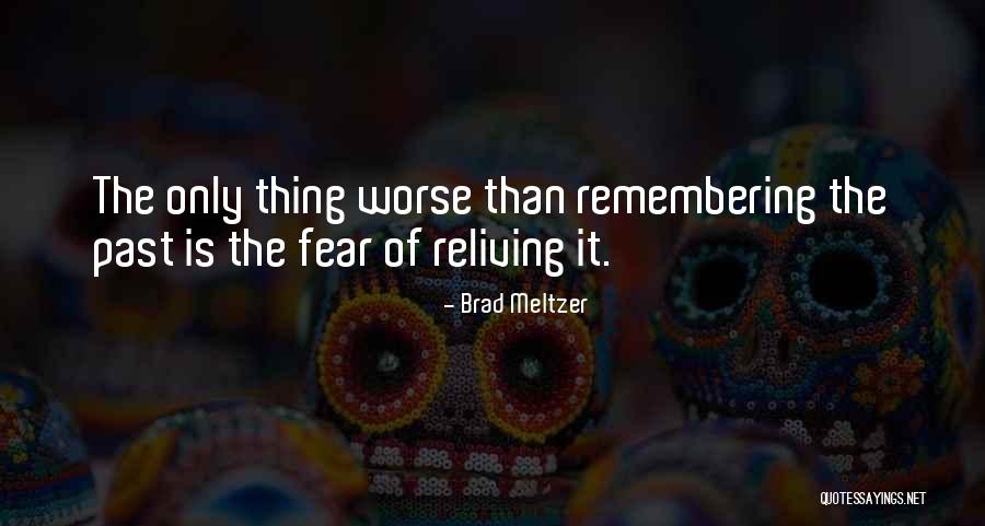 Fantasque Quotes By Brad Meltzer Fantasque Quotes By Brad Meltzer