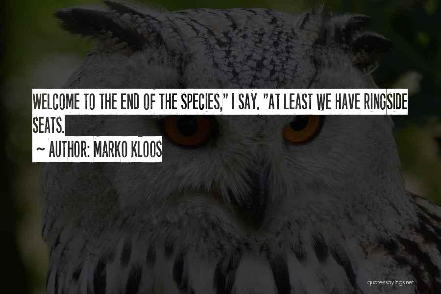 Fantasque Synonyme Quotes By Marko Kloos