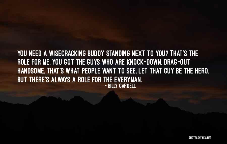 Fantastic 4 2005 Quotes By Billy Gardell Fantastic 4 2005 Quotes By Billy Gardell