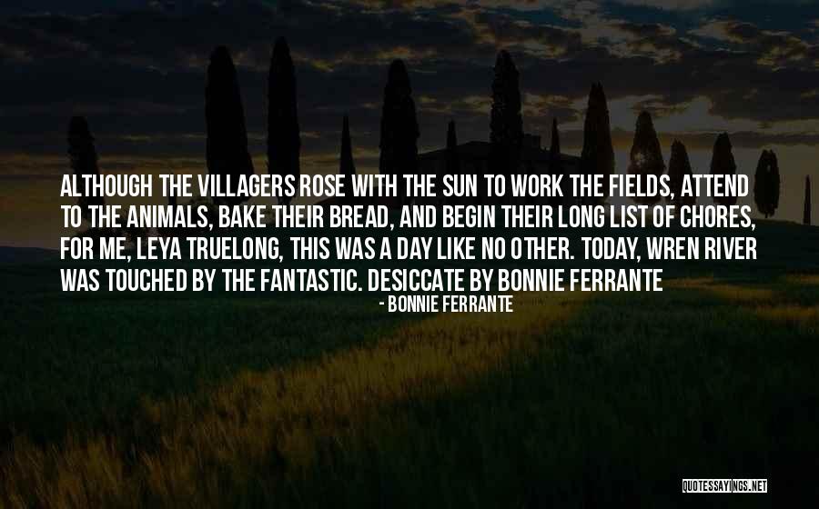 Fantastic Day Quotes By Bonnie Ferrante Fantastic Day Quotes By Bonnie Ferrante