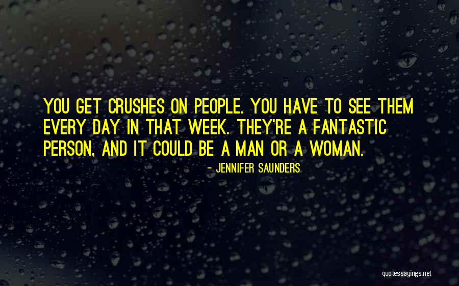 Fantastic Day Quotes By Jennifer Saunders Fantastic Day Quotes By Jennifer Saunders