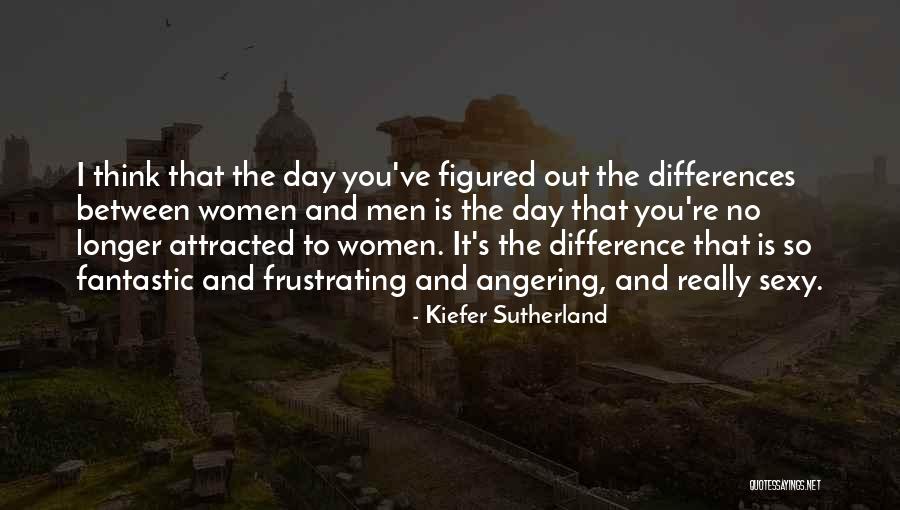 Fantastic Day Quotes By Kiefer Sutherland Fantastic Day Quotes By Kiefer Sutherland