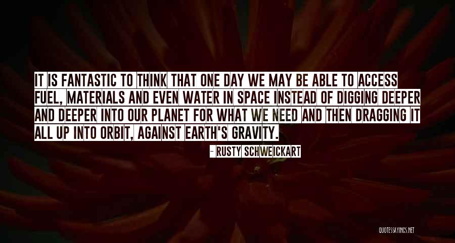 Fantastic Day Quotes By Rusty Schweickart Fantastic Day Quotes By Rusty Schweickart