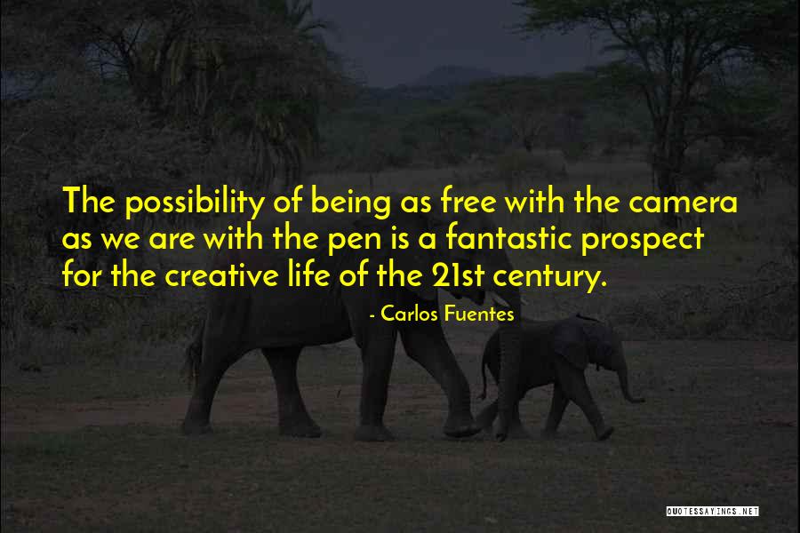 Fantastic Life Quotes By Carlos Fuentes