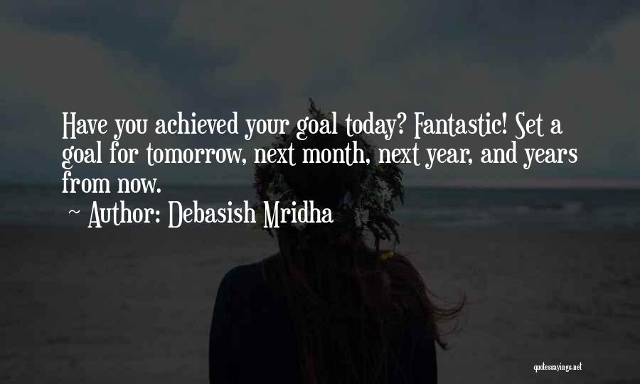 Fantastic Life Quotes By Debasish Mridha