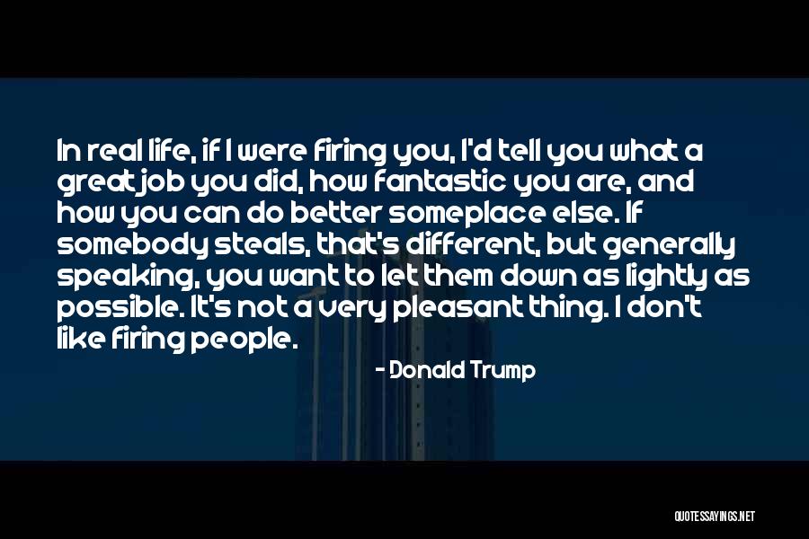 Fantastic Life Quotes By Donald Trump