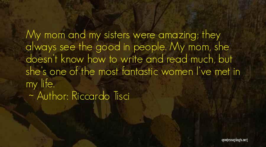 Fantastic Life Quotes By Riccardo Tisci