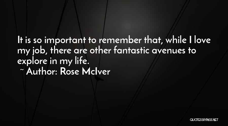 Fantastic Life Quotes By Rose McIver
