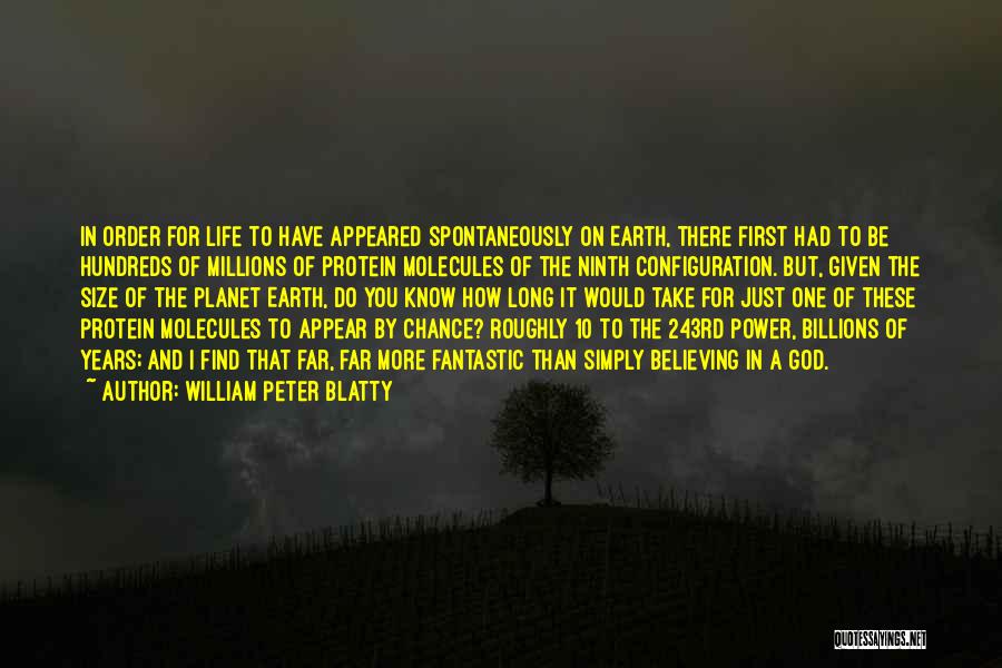 Fantastic Life Quotes By William Peter Blatty