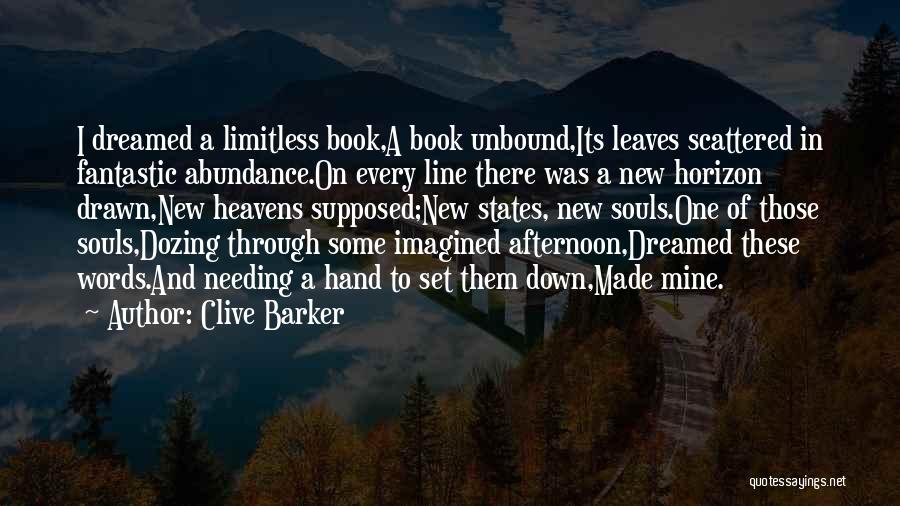 Fantastic Quotes By Clive Barker