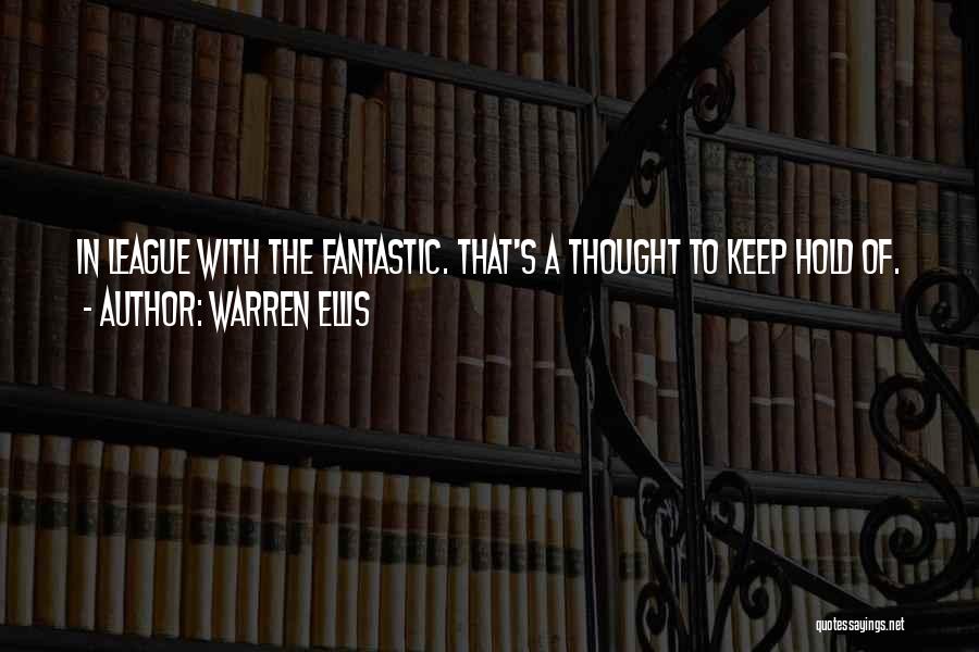 Fantastic Quotes By Warren Ellis