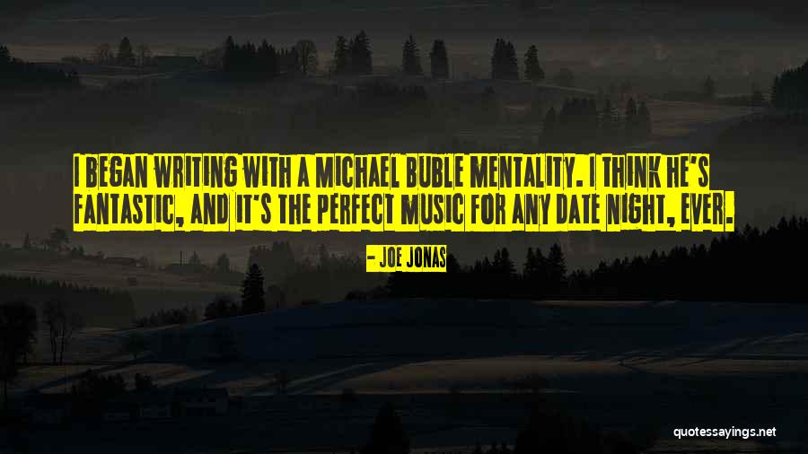 Fantastic Writing Quotes By Joe Jonas Fantastic Writing Quotes By Joe Jonas