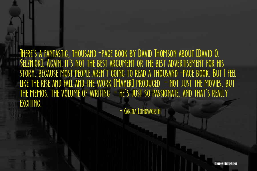 Fantastic Writing Quotes By Karina Longworth Fantastic Writing Quotes By Karina Longworth
