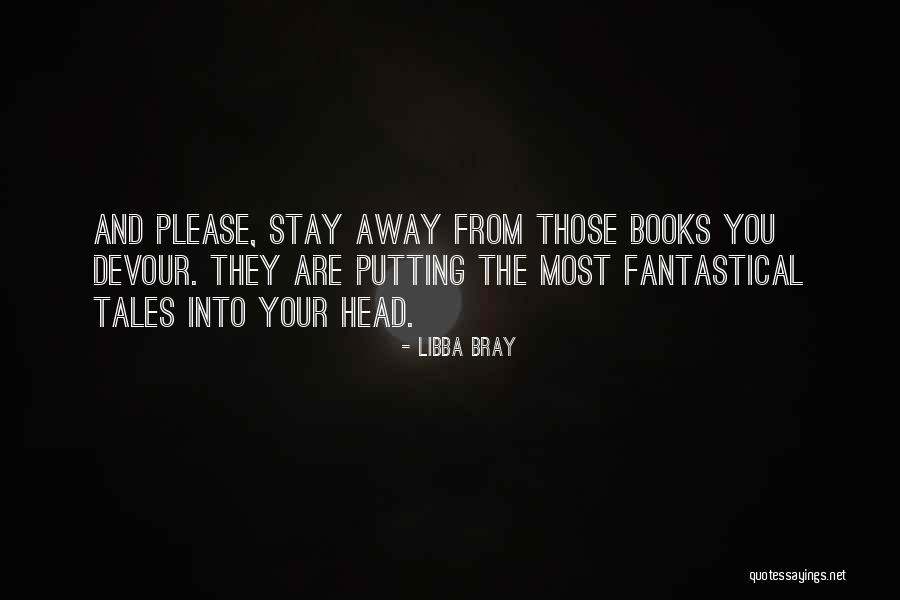 Fantastical 3 Quotes By Libba Bray Fantastical 3 Quotes By Libba Bray