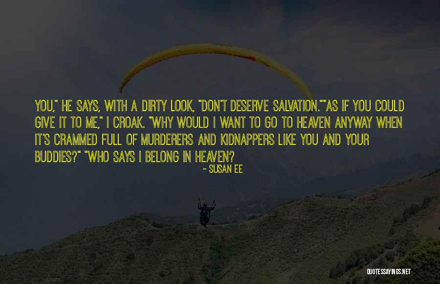 Fantastically Creepy Quotes By Susan Ee Fantastically Creepy Quotes By Susan Ee