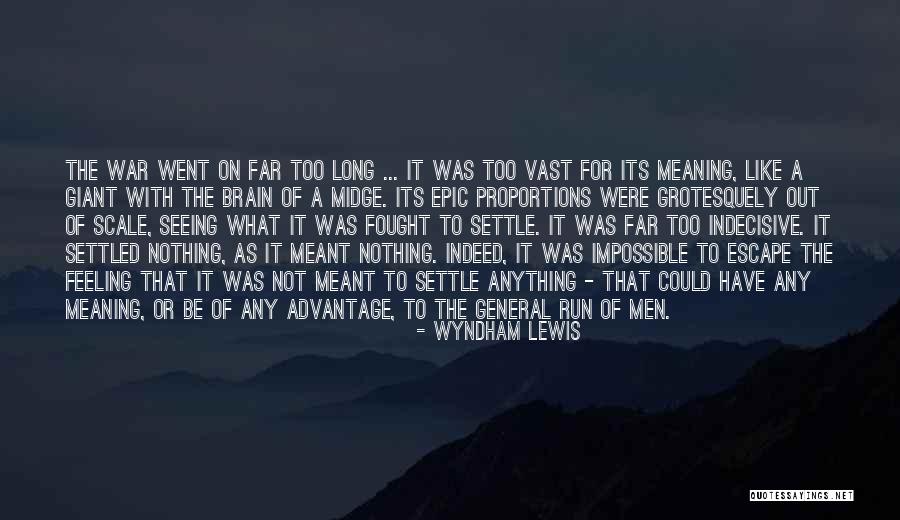 Fantasticas Bastidas Quotes By Wyndham Lewis Fantasticas Bastidas Quotes By Wyndham Lewis