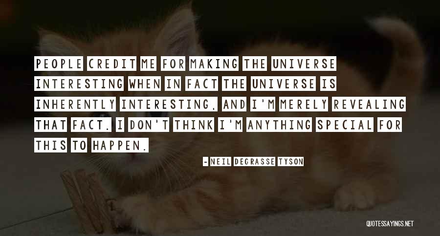 Fantasticheria Quotes By Neil DeGrasse Tyson Fantasticheria Quotes By Neil DeGrasse Tyson
