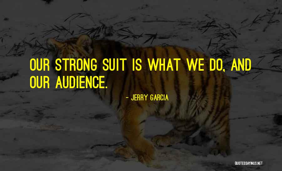 Fantastik Canavarlar Quotes By Jerry Garcia Fantastik Canavarlar Quotes By Jerry Garcia