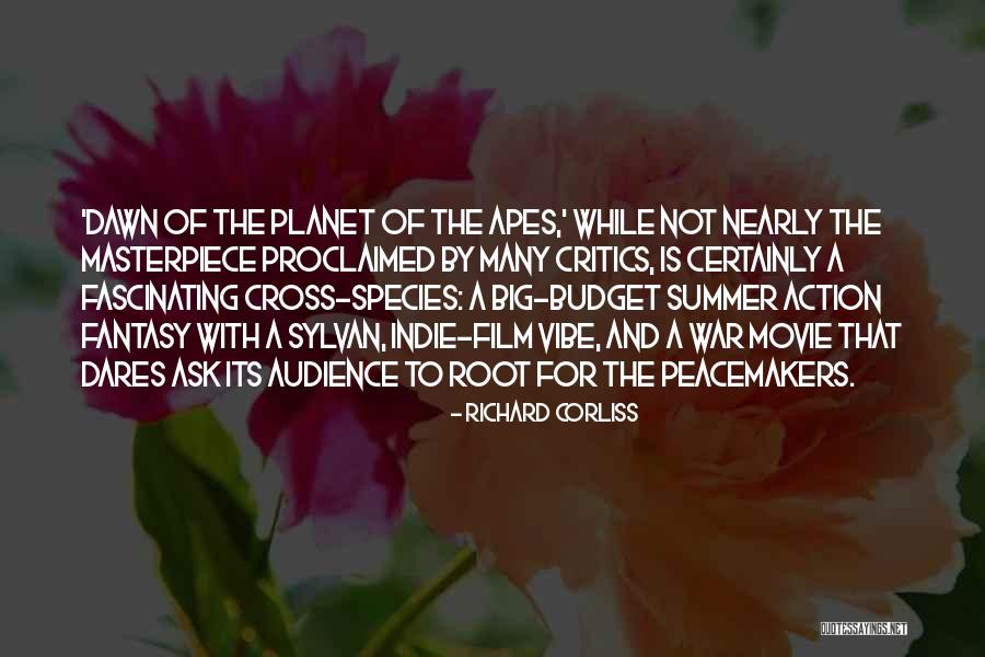Fantasy Action Quotes By Richard Corliss Fantasy Action Quotes By Richard Corliss