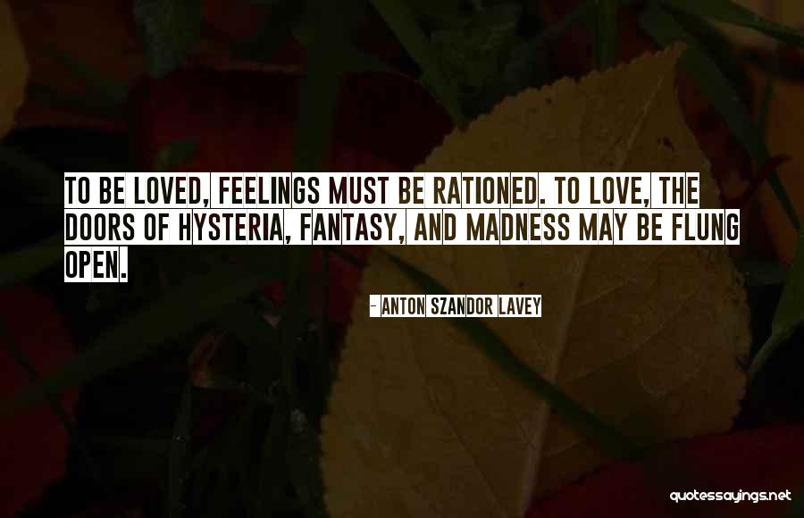 Fantasy And Love Quotes By Anton Szandor LaVey