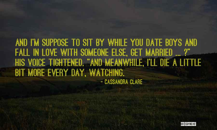 Fantasy And Love Quotes By Cassandra Clare